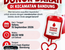 Wujudkan Kepedulian, Kecamatan Bandung Tulungagung Gelar Aksi Donor Darah 15 September