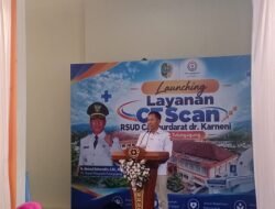 Hadiri Launching CT Scan, Plt Bupati Ahmad Baharudin Apresiasi Kemajuan Layanan RSUD dr. Karneni Campurdarat