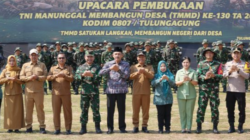 PjBUPATI TULUNGAGUNG HadirLangsungDalam PembukaanTMMD ke-130 TA 2026, Fokus Bangun Infrastruktur dan Kesejahteraan Desa